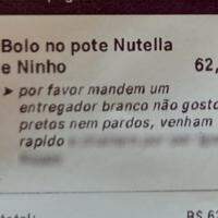 Um cliente fez uma solicitação racista ao pedir bolo de pote em uma confeitaria em Goiânia-GO