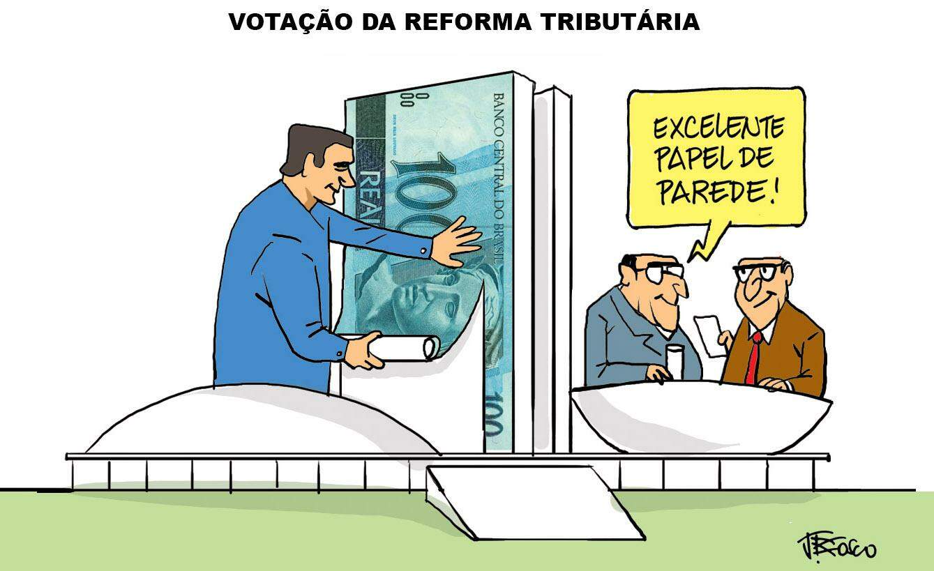 Votação da Reforma Tributária | Charges | O Liberal